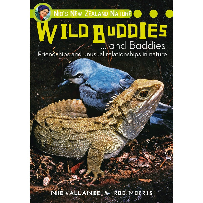 Nic’s New Zealand Nature: Wild Buddies… and Baddies