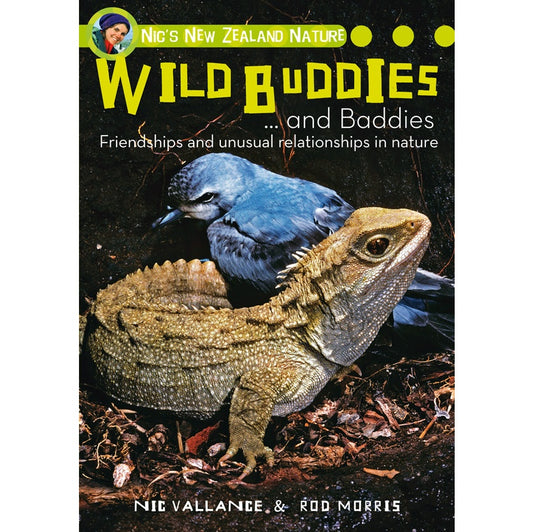 Nic’s New Zealand Nature: Wild Buddies… and Baddies