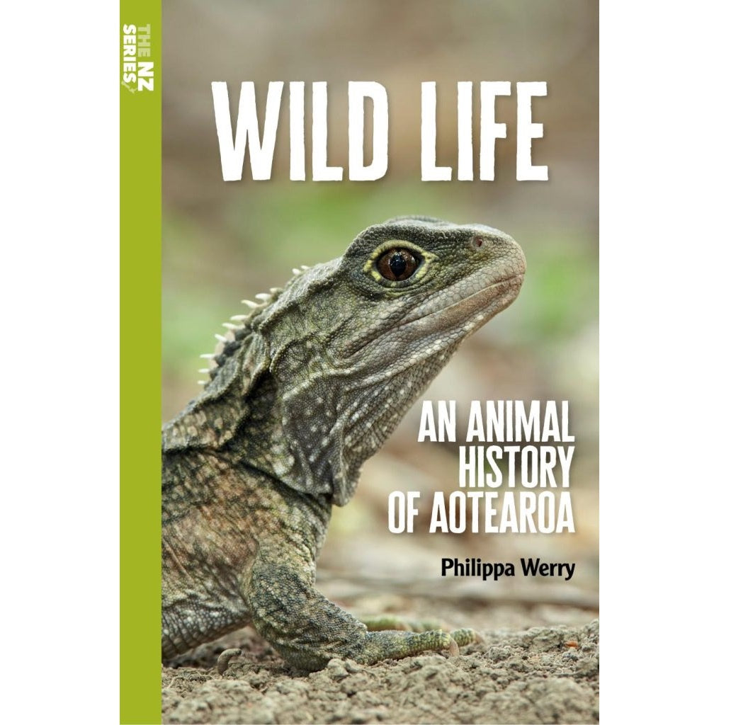 Wild Life: An Animal History of Aotearoa