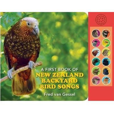 A First Book of New Zealand Backyard Bird Songs