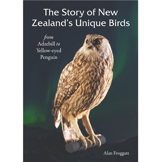 The Story of New Zealand’s Unique Birds