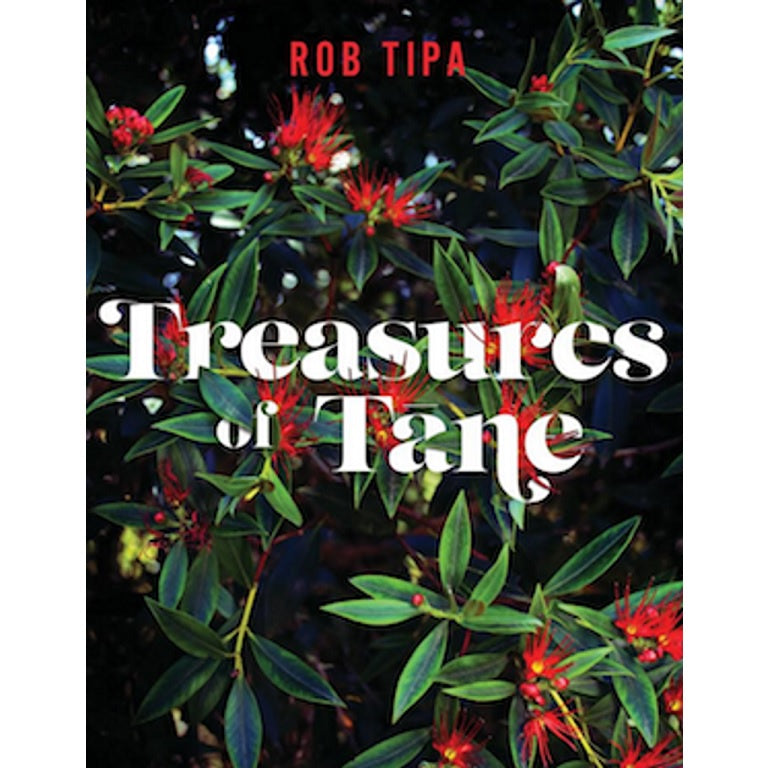 Treasures of Tāne: Plants of Ngāi Tahu